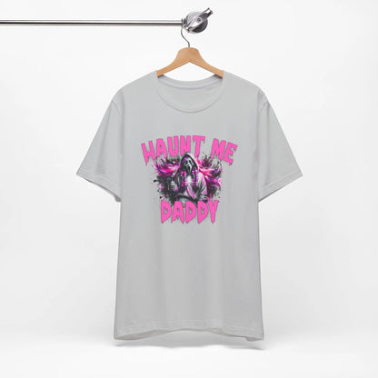 Funny Halloween Unisex Tee, Haunt Me Daddy Shirt, Fall Vibes, Halloween Costume, Spooky Graphic Shirt, Halloween Outfit Printify