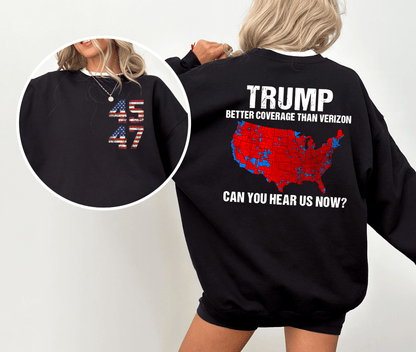 President Trump 45 47 Sweatshirt, More Coverage Than Verizon Sweatshirt, Trump Won, Landslide, soft style sweatshirt - Galvaleos Galvaleos Galvaleos Black / S Printify Sweatshirt President Trump 45 47 Sweatshirt, More Coverage Than Verizon Sweatshirt, Trump Won, Landslide, soft style sweatshirt