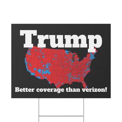 Trump Won Yard Sign, Better Coverage Than Verizon, Campaign Sign, Outdoor Sign, Patriotic Decor - Galvaleos Galvaleos Galvaleos 18″ x 12″ (Horizontal) Printify Trump Won Yard Sign, Better Coverage Than Verizon, Campaign Sign, Outdoor Sign, Patriotic Decor