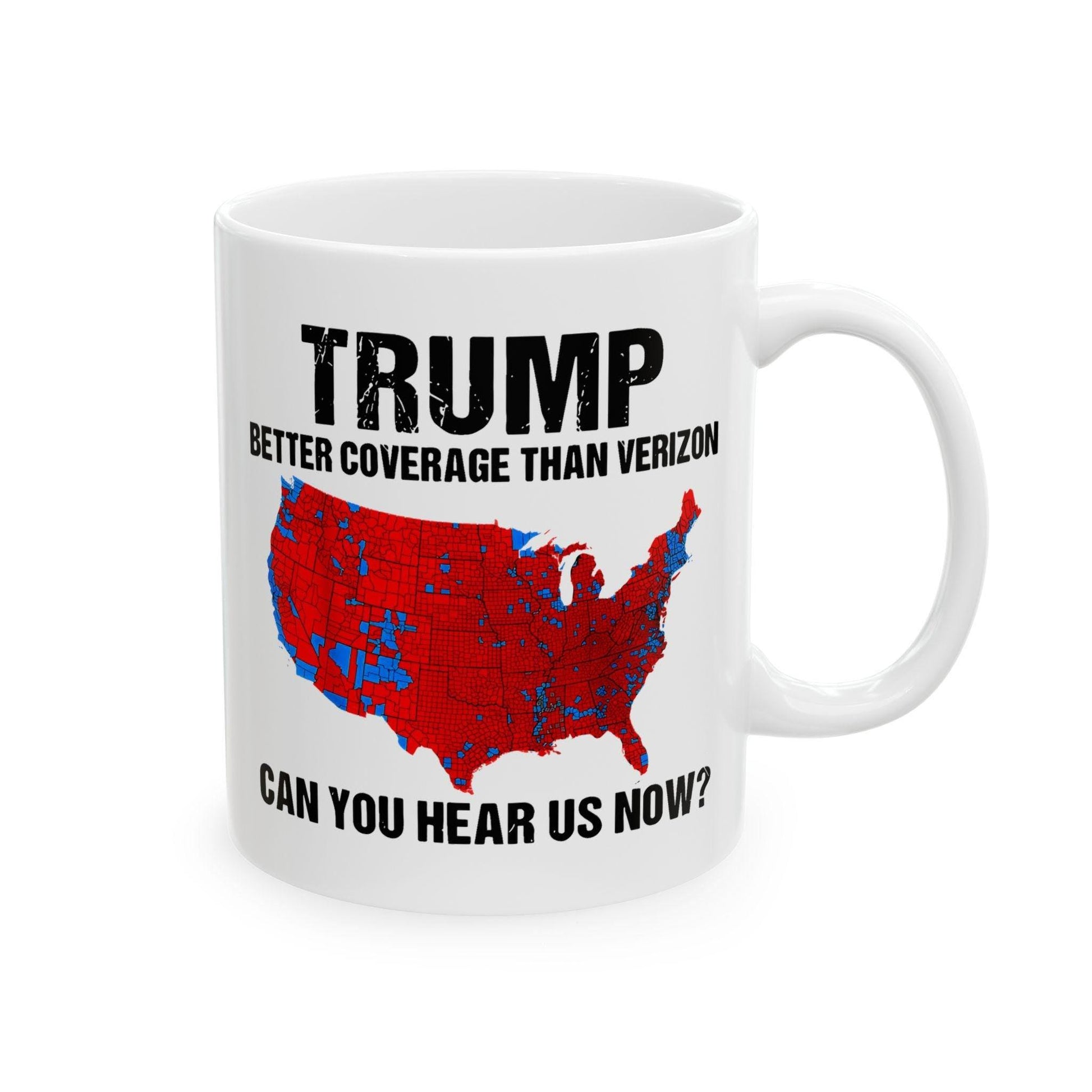 Trump Mug, Trump 2024, Trump Won, Trump Landslide, Better Coverage Than Verizon, Gift for Trump Supporters, Conservative Coffee Cup, - Galvaleos Galvaleos Galvaleos 11oz Printify Mug Trump Mug, Trump 2024, Trump Won, Trump Landslide, Better Coverage Than Verizon, Gift for Trump Supporters, Conservative Coffee Cup