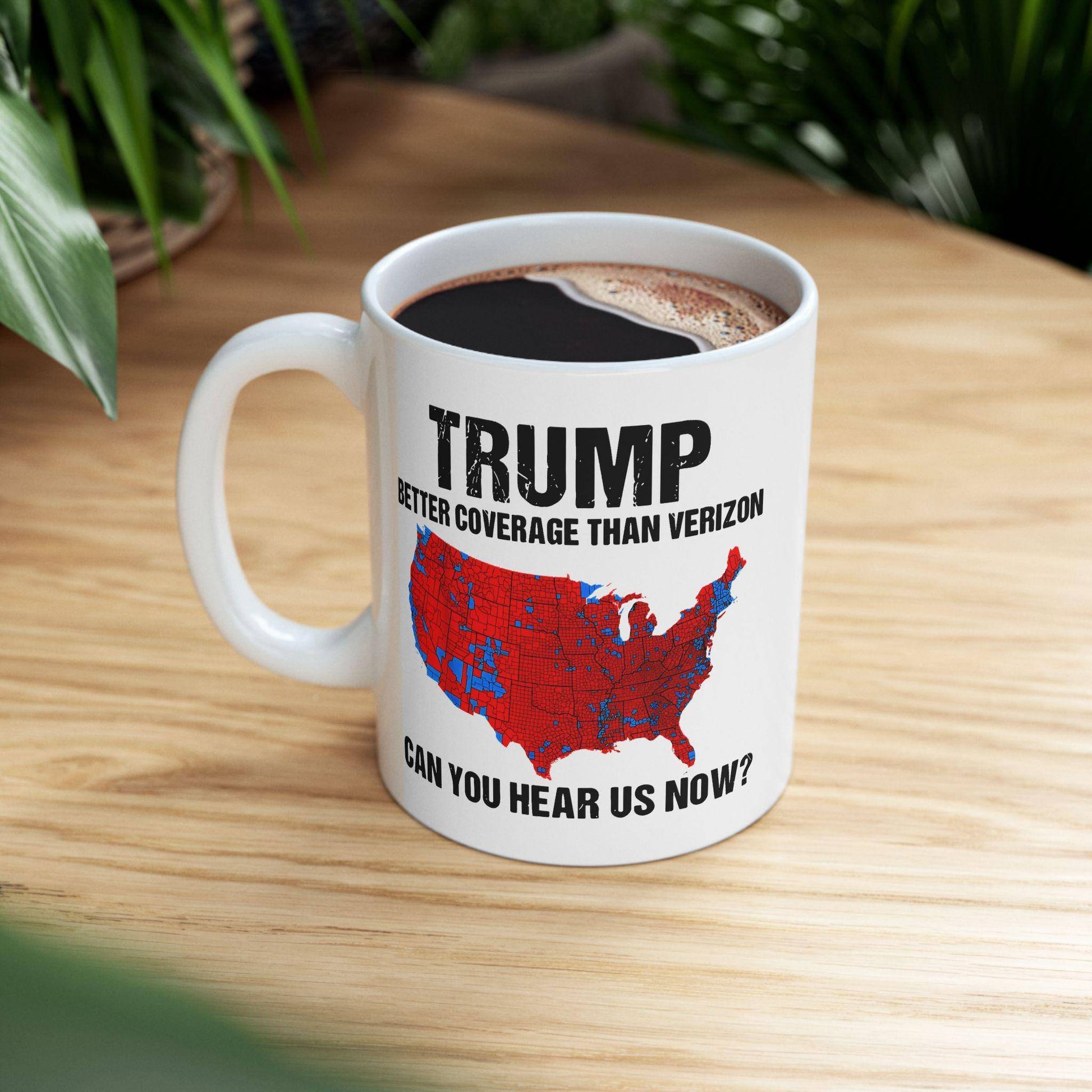 Trump Mug, Trump 2024, Trump Won, Trump Landslide, Better Coverage Than Verizon, Gift for Trump Supporters, Conservative Coffee Cup, - Galvaleos Galvaleos Galvaleos 11oz Printify Mug Trump Mug, Trump 2024, Trump Won, Trump Landslide, Better Coverage Than Verizon, Gift for Trump Supporters, Conservative Coffee Cup