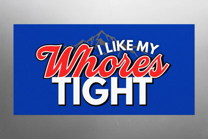Funny Adult Bumper Stickers | 2pcs | I Like My Wh*res Tight | Boobs Make Me Happy Galvaleos
