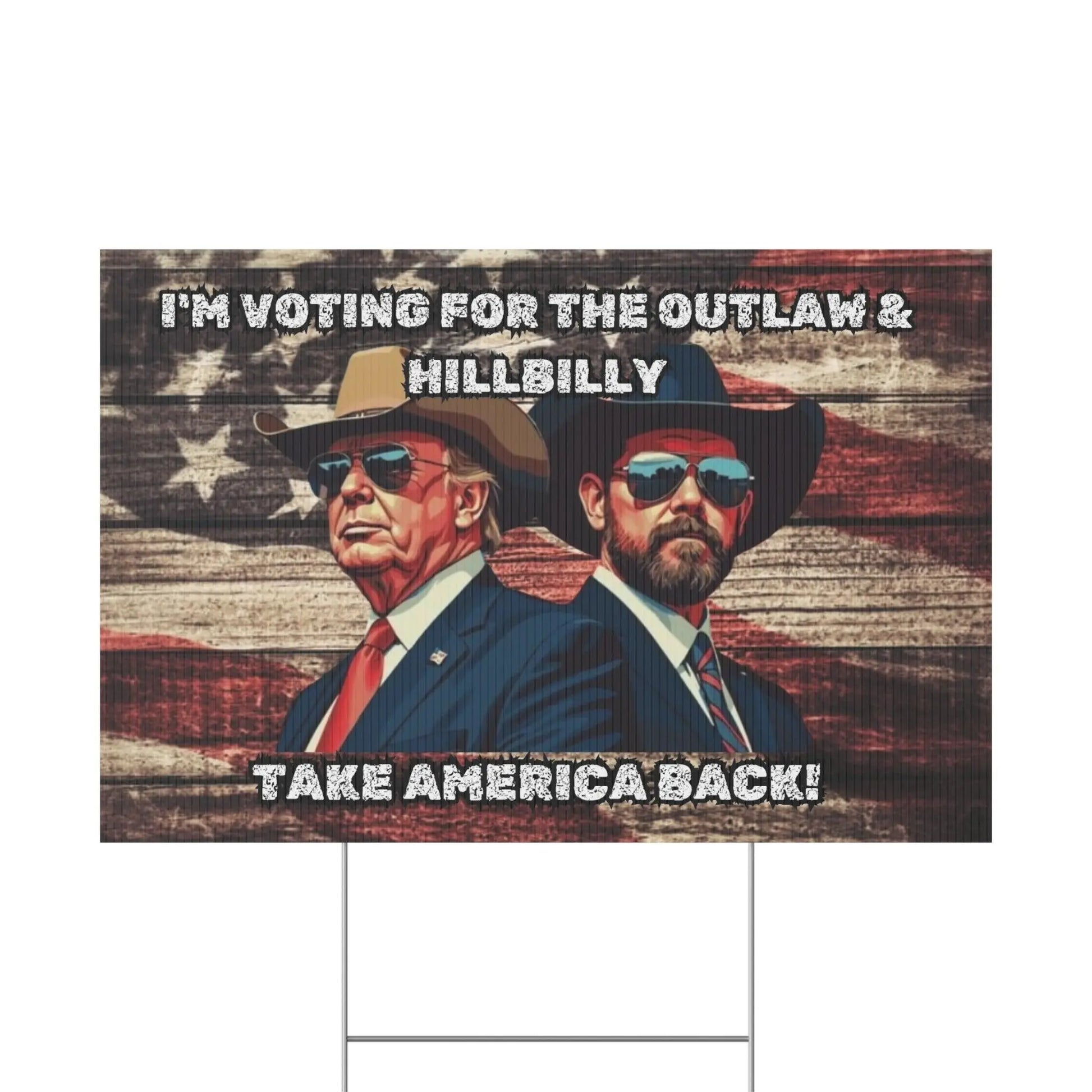 Trump Vance Yard Sign, Trump Vance 2024, Take America Back, Outlaw Hillbilly, Patriotic Sign, MAGA - Galvaleos
