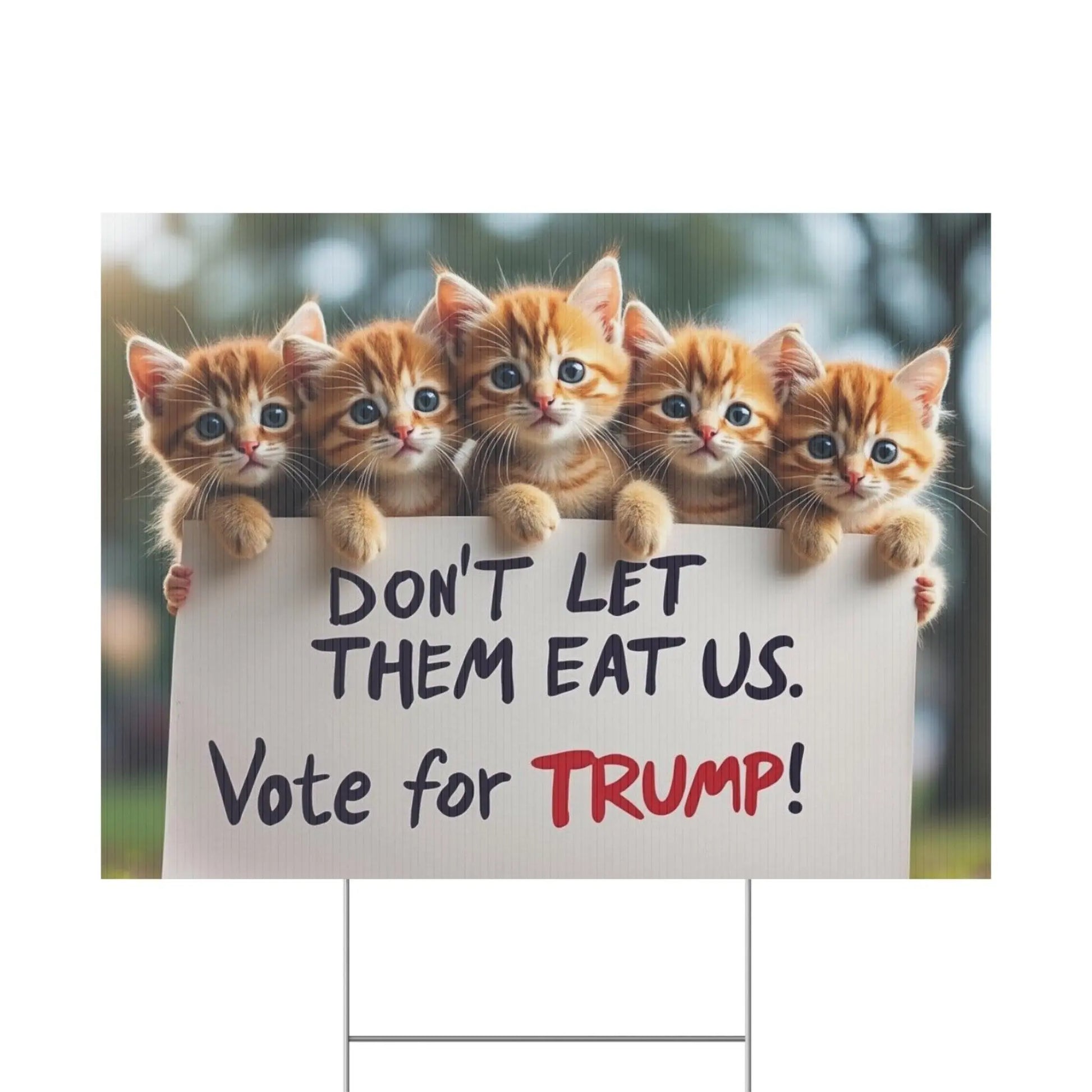 Yard Sign - Dont let them eat us. - Galvaleos