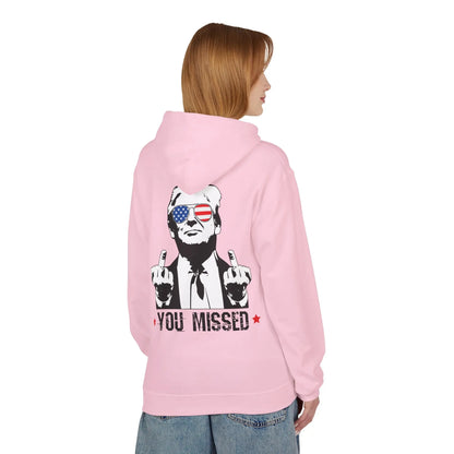 You Missed, Trump, Middle Fingers Hoodie - Galvaleos