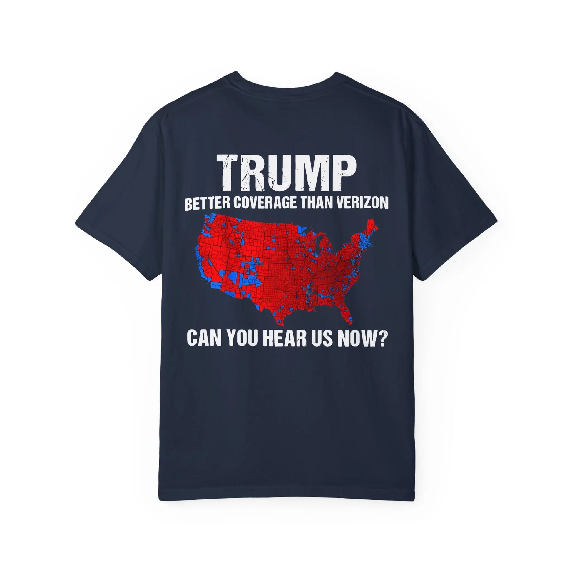 45 47 President Trump, Better Coverage Than Verizon Tshirt - Galvaleos